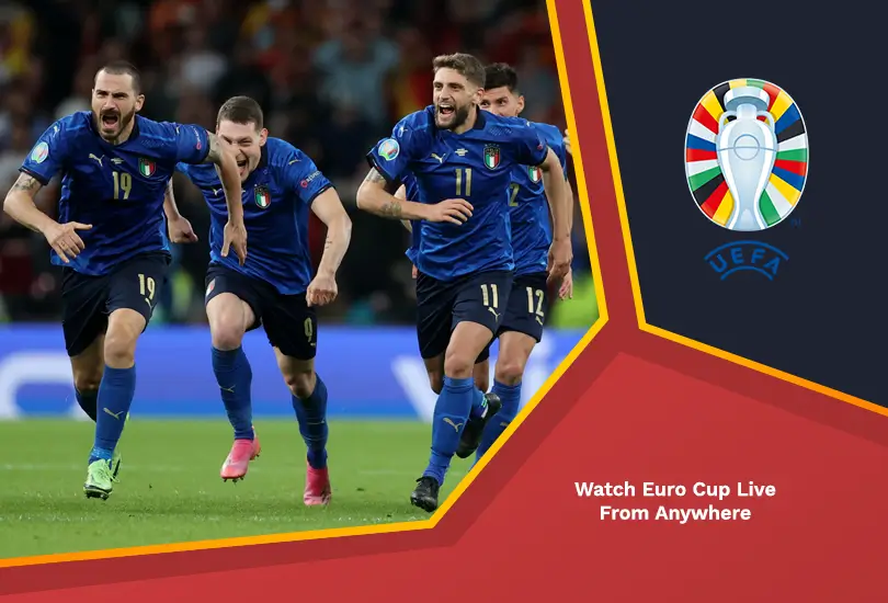 How to Watch Euro Cup Live from Anywhere with a VPN in 2024
