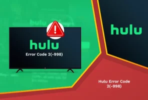 Hulu error code 2(-998)
