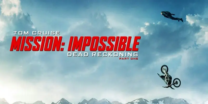 Mission: impossible – dead reckoning part one