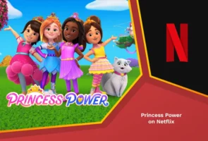 Princess power on netflix