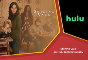 Shining vale on hulu internationally