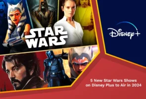 New star wars shows on disney plus to air in 2024