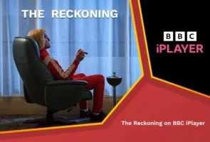 How to Watch The Reckoning in USA on BBC iPlayer in April