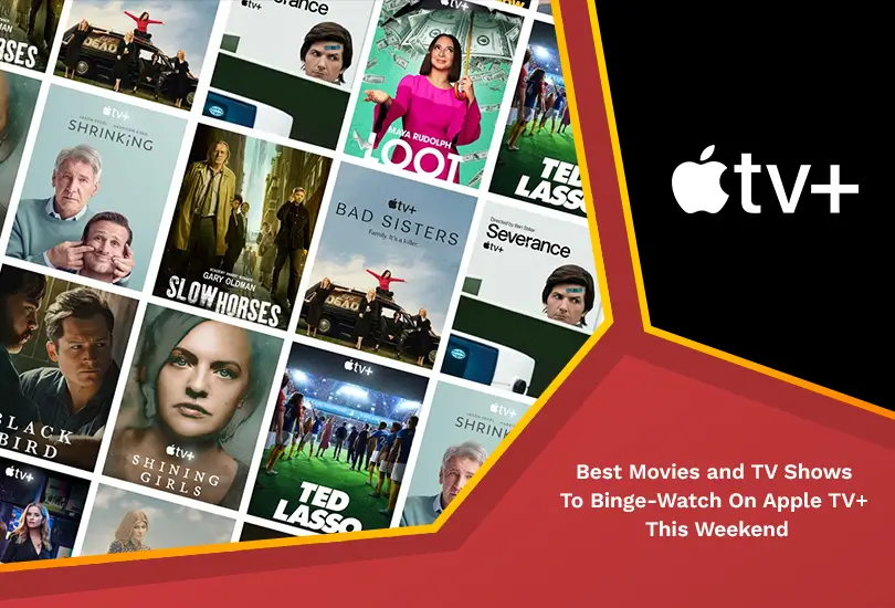 Weekend Wonders: Top Picks for Movies & Shows on Apple TV+ - What Shows Can You Watch On Apple Tv